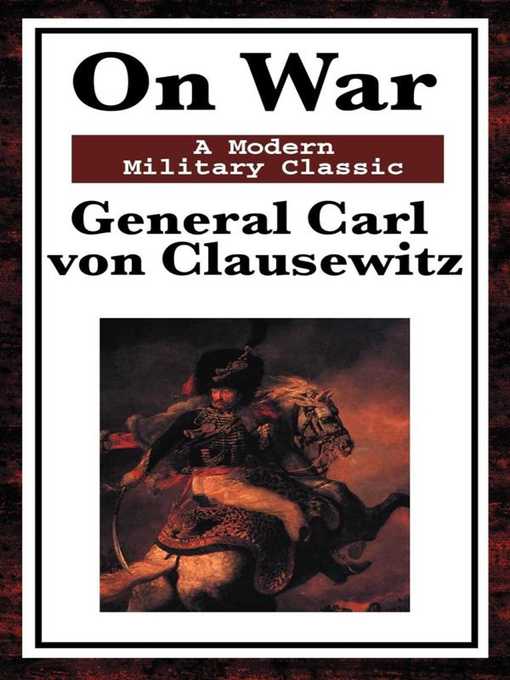 Title details for On War by General Carl Von Clausewitz - Available